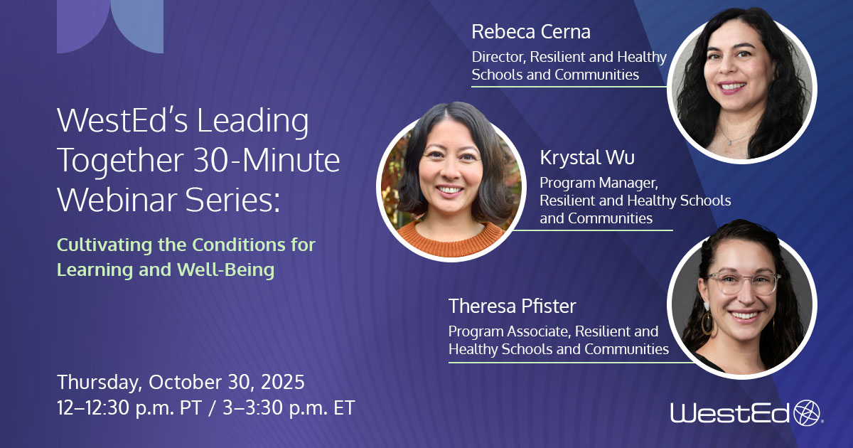 Cultivating the Conditions for Learning and Well-Being Webinar