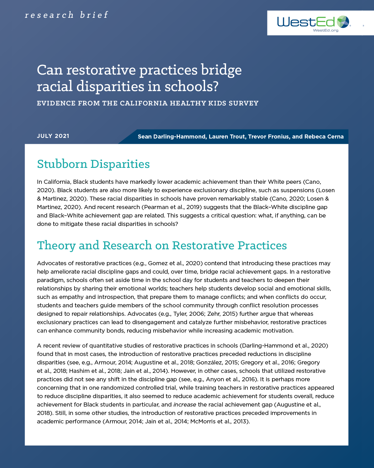 Can Restorative Practices Bridge Racial Disparities in Schools? Evidence From the California Healthy Kids Survey   