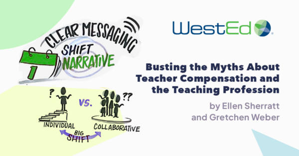 Busting the Myths About Teacher Compensation and the Teaching Profession